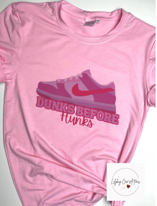 Dunks before hunks girls tee