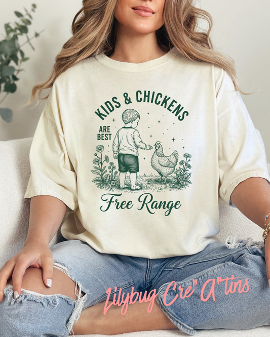 Kids and Chickens are best free range
