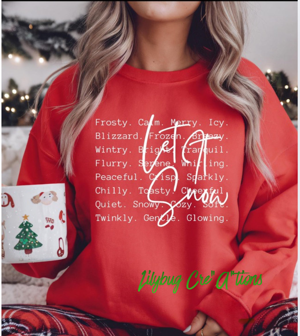 Let it Snow crewneck