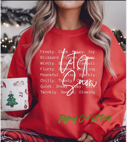 Let it Snow crewneck