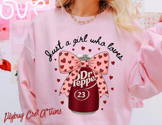 Just A Girl Who Loves Dr. Pepper