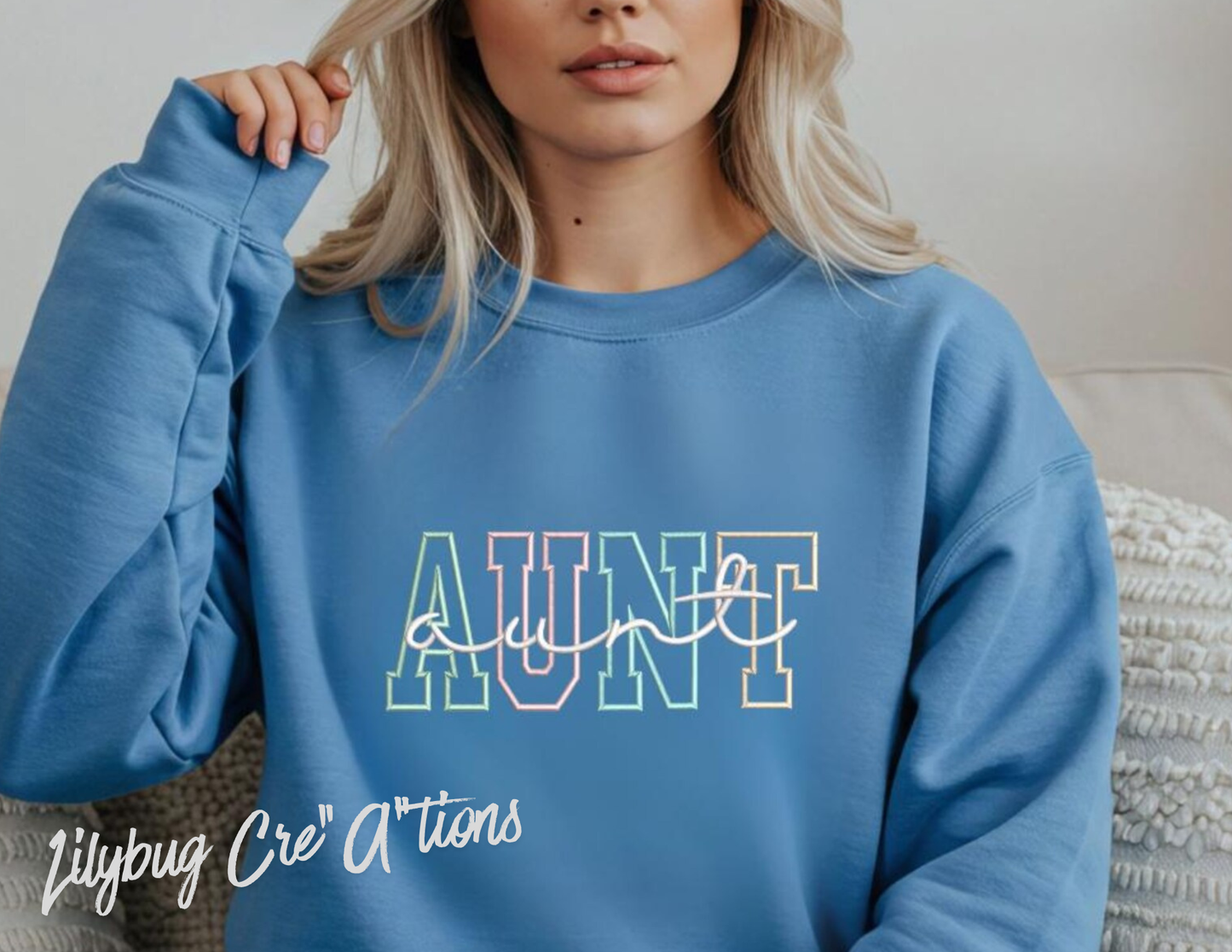 Grandma, Nana, Aunt  Embroidered Crewneck.